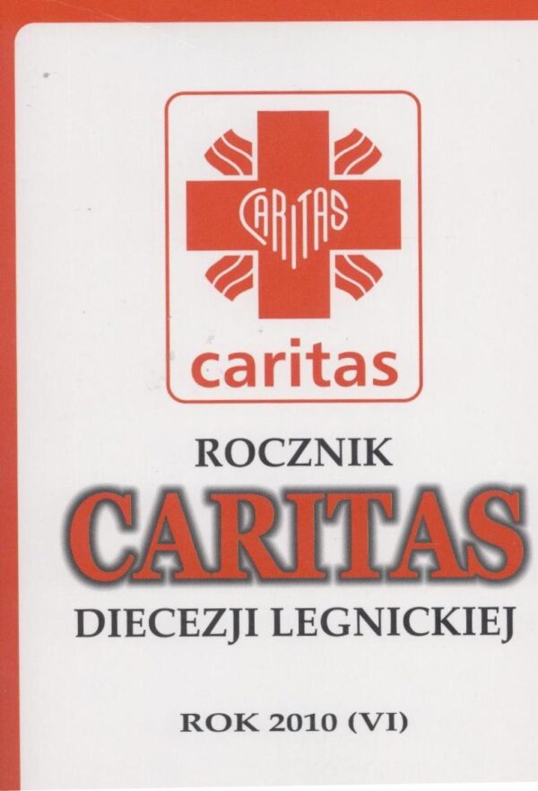 Caritas Diecezji Legnickiej rok 2010 (VI)