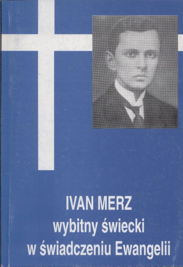 Ivan Merz. Wybitny świecki w świadczeniu Ewangelii
