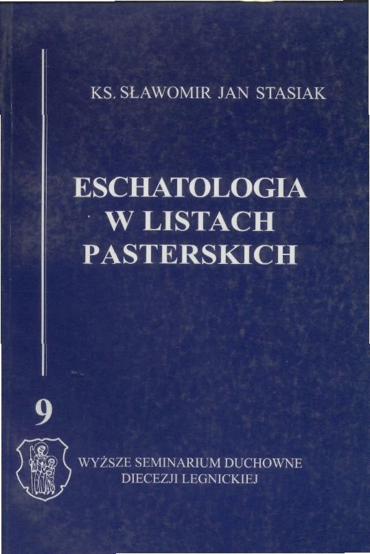 Eschatologia w listach pasterskich. Specyfika terminów rzeczownikowych