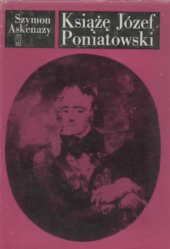 Książę Józef Poniatowski 1763-1813