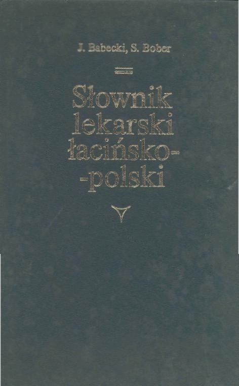 Słownik lekarski łacińsko-polski