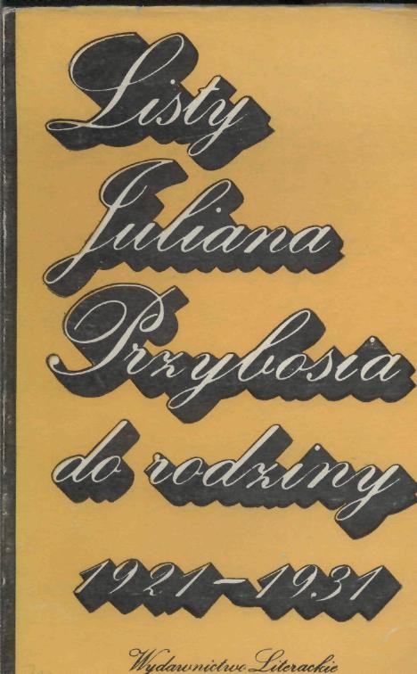 Listy Juliana Przybosia do rodziny 1921-1931