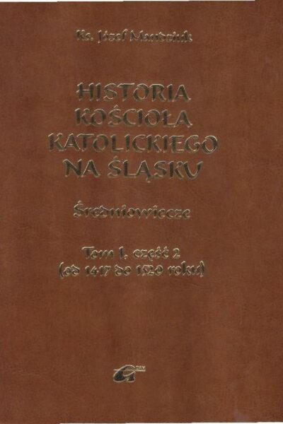 Historia Kościoła Katolickiego na Śląsku