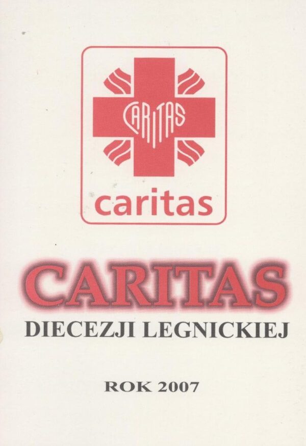 Caritas Diecezji Legnickiej rok 2007
