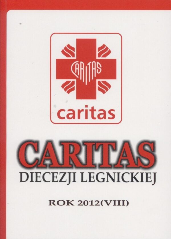 Caritas Diecezji Legnickiej rok 2012 (VIII)