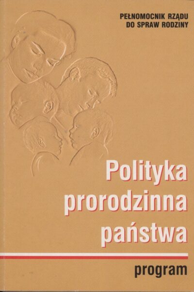 Polityka prorodzinna państwa. Program