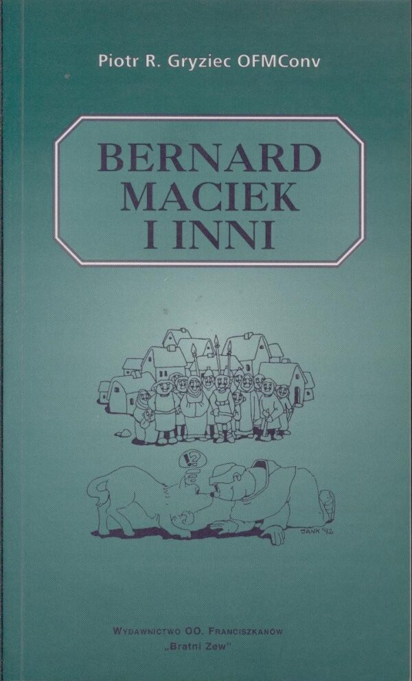 Bernard Maciek i inni