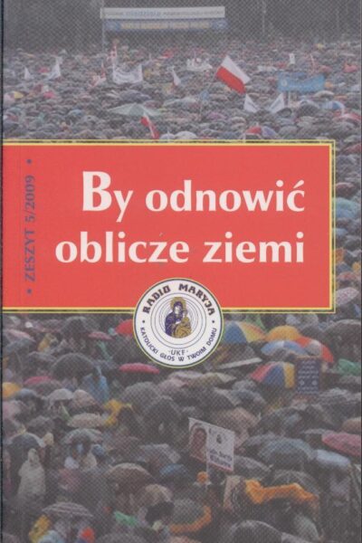 By odnowić oblicze ziemi
