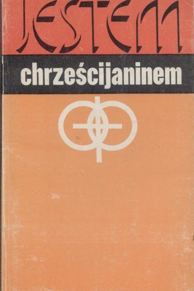 Jestem chrześcijaninem. Krótkie przygotowanie do małżeństwa