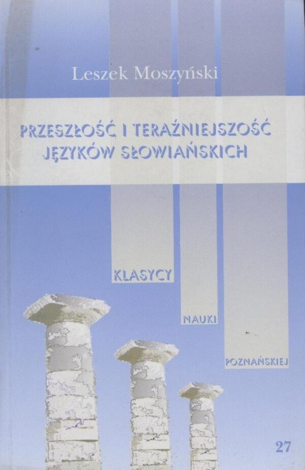 Przeszłość i teraźniejszość języków słowiańskich