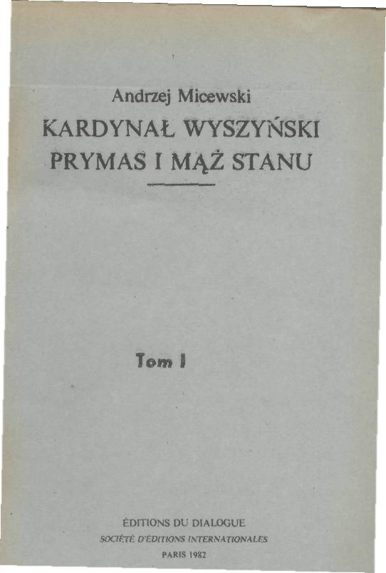 Kardynał Wyszyński Prymas i mąż stanu T. I
