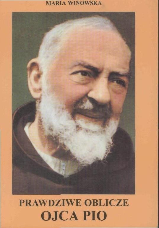 Prawdziwe oblicze Ojca Pio. Kapłan i Apostoł