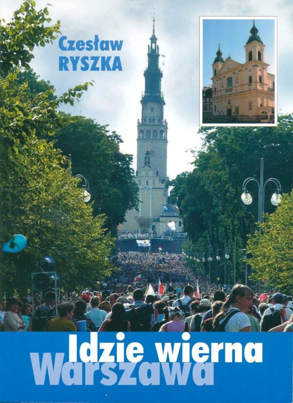 Idzie wierna Warszawa