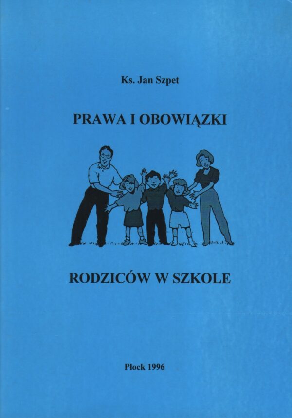 Prawa i obowiązki rodziców w szkole