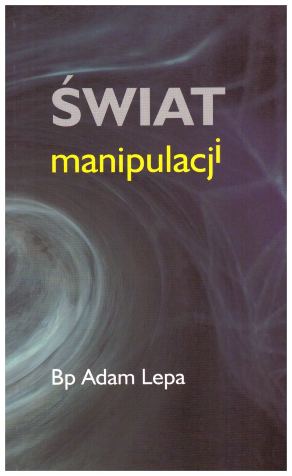 Świat manipulacji