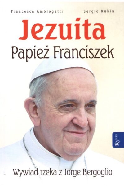 Jezuita: Papież Franciszek