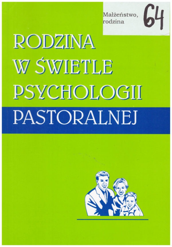 Rodzina w świetle psychologii pastoralnej