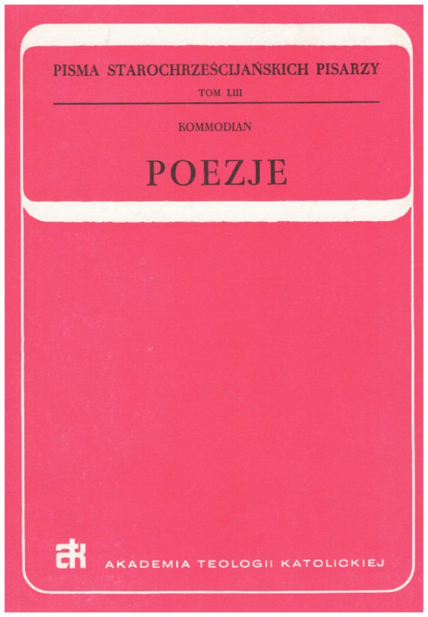 Poezje. Pisma starochrześcijańskich pisarzy. Tom LIII