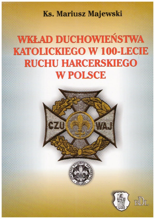 Wkład duchowieństwa katolickiego w 100-lecie ruchu harcerskiego w Polsce