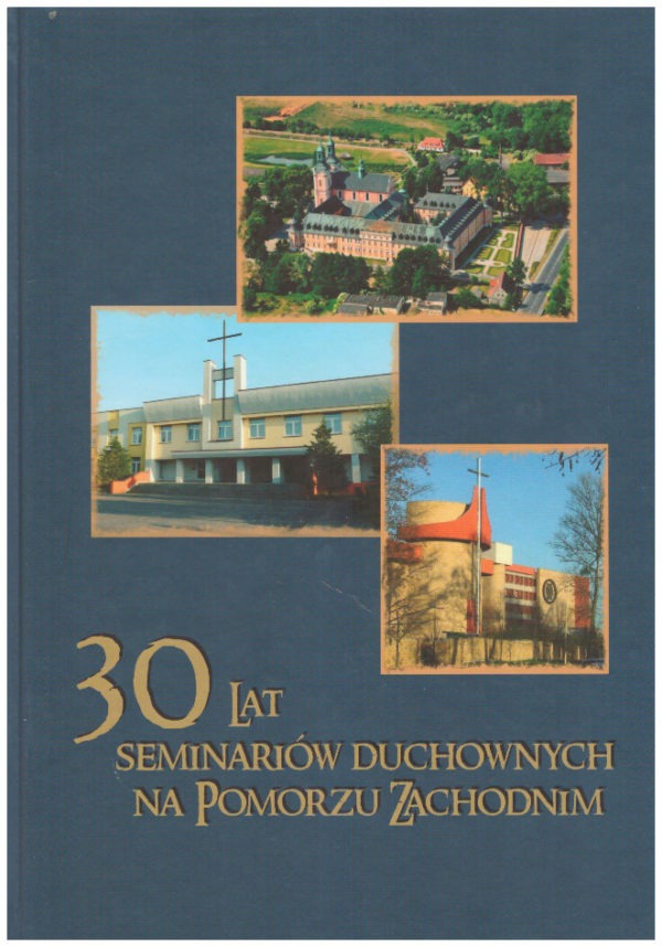 30 lat seminariów duchowych na Pomorzu Zachodnim
