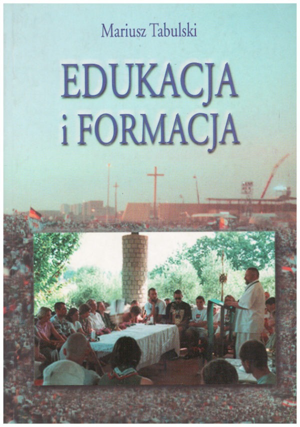 Edukacja i formacja w młodzieżowych wspólnotach religijnych