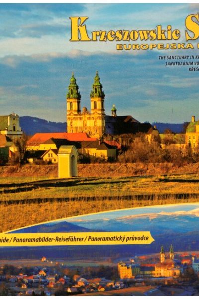 Krzeszowskie sanktuarium. Europejska perła baroku