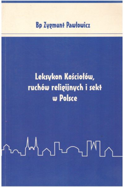 Leksykon Kościołów, ruchów religijnych i sekt w Polsce