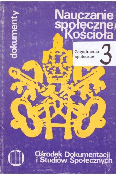 Nauczanie społeczne Kościoła. Dokumenty