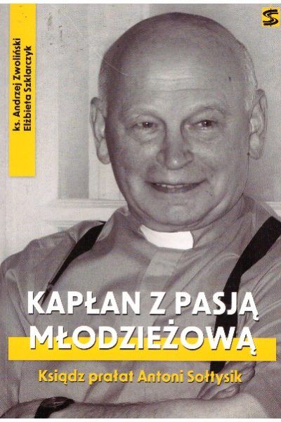 Kapłan z pasją młodzieżową